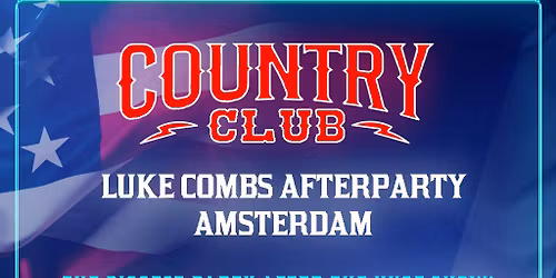 Country Club - Luke Combs Amsterdam Afterparty