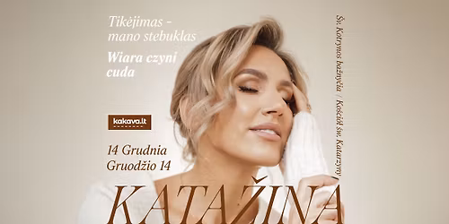 KATA\u017dINA \u2013 \u201eWIARA CZYNI CUDA\u201d