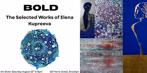BOLD: The Selected Works of Elena Kupreeva