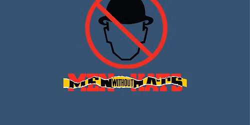 MEN WITHOUT HATS with Guest The Spoons