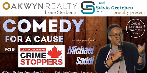 Comedy for a Cause for Crime Stoppers presented by Oakwyn Realty & Sylvia Gretchen CPA