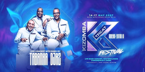 Kizomba Treat FESTIVAL VI 2027: UNHEARD EDITION