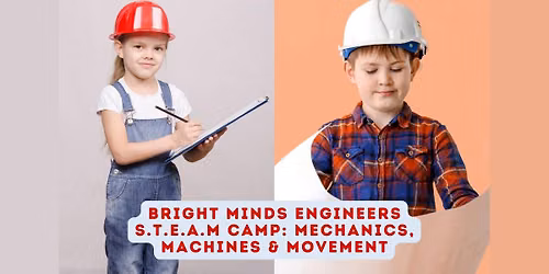 Bright Mind Engineers S.T.E.A.M Camp