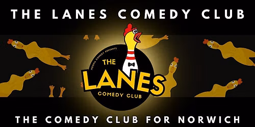 The Lanes Comedy Club Friday Clubnite