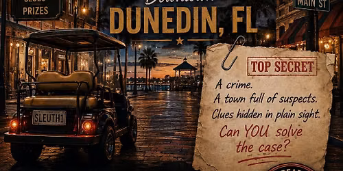 Murder on Main St. (Dunedin Mystery Golf Cart Crawl) 