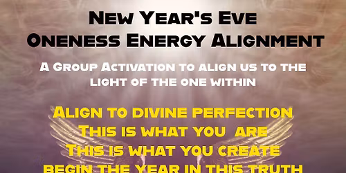 1\/1 New Years Eve Energy Alignment Event
