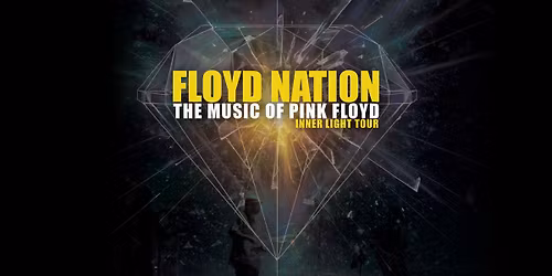 Floyd Nation - Inner Light Tour
