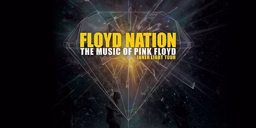 Floyd Nation - Inner Light Tour