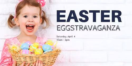 Easter Eggstravaganza