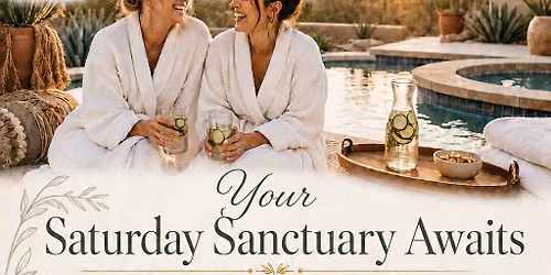 Saturday Sanctuary w\/Synergistic Living Wellness Center