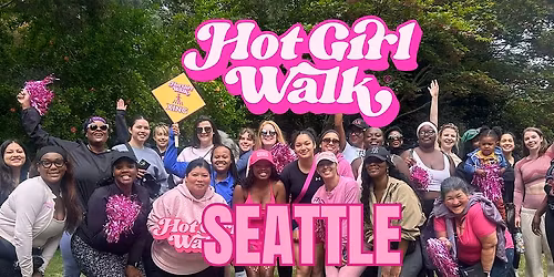 Hot Girl Walk\u00ae| Seattle | May 9