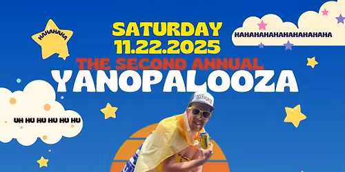 2nd annual Yanopaloza Featuring The Sleights! 