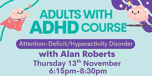Adult ADHD awareness course