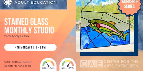 WORKSHOP SERIES: Stained Glass Monthly Studio with Andy Olson