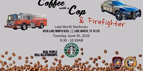 Coffee with a Cop & Firefighter