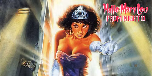 Hello Mary Lou: Prom Night 2 35mm