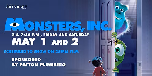 Monsters, Inc. - May 1 and 2