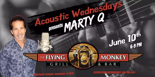 Acoustic Wednesdays at The Flying Monkey-Marty Q