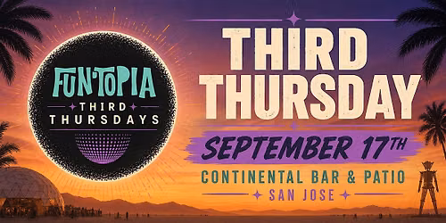 Funtopia Third Thursdays - Burning Man Decompression