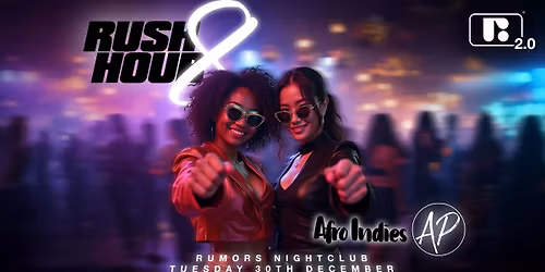 AP Events x Afroindies - Rush Hours #8 - 30 December