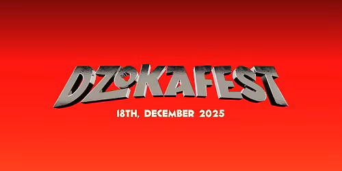 DZOKA FEST 2025
