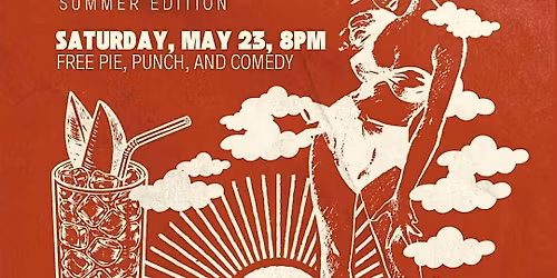 Punchlines & Pie Summer Edition at D & T Drive Inn!