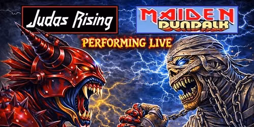 Judas Rising and Maiden Dundalk at the Gray Manor Inn