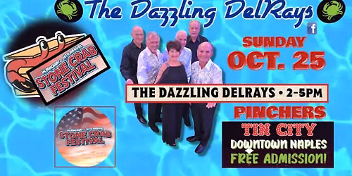 The Dazzling DelRays - Pinchers Tin City Stone Crab Fest 10\/25