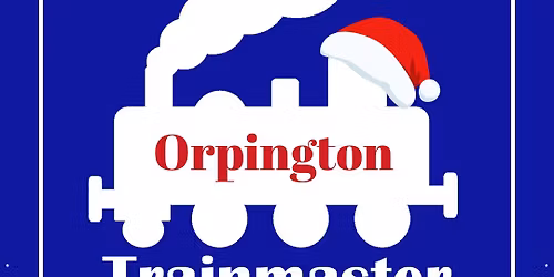 Christmas Trainmaster \u2022 Orpington
