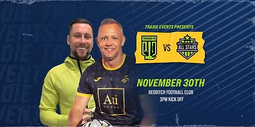 Tradies FC vs Lee Trundle's All Stars - Charity Football Match