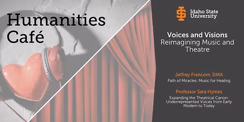 Humanities Cafe\u2014Voices and Visions