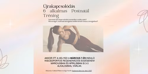 \u00dajrakapcsol\u00f3d\u00e1s- kiscsoportos postnat\u00e1l regener\u00e1ci\u00f3s edz\u00e9sek