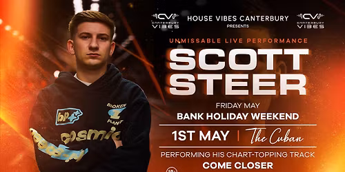 SCOTT STEER LIVE DJ SET - MAY BANK HOLIDAY WEEKEND CANTERBURY