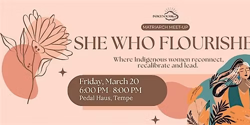 She Who Flourishes:  Matriarch Mixer Meetup