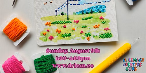 Watercolor Art Embroidery Workshop | Beginner-Friendly | All Supplies Inclu