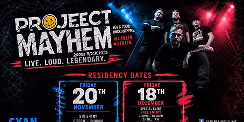 PROJECT MAYHEM @ Cyan Bar