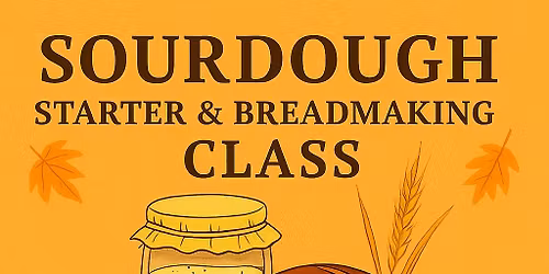 Beginning Sourdough Class with Sue B