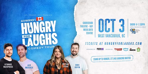 West Vancouver, BC- Hungry For Laughs Comedy Tour