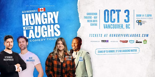 West Vancouver, BC- Hungry For Laughs Comedy Tour