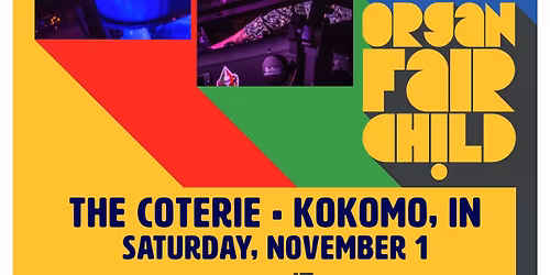 Organ Fairchild : Live at The Coterie! - Kokomo IN