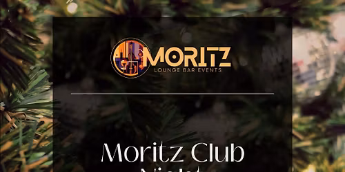 Moritz Club Night w/ DJ AceNine