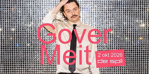 Gover Meit - Larie - De Spil Roeselare
