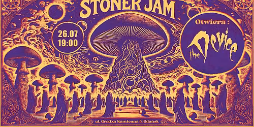 \ud83d\udef8Welcome To Stoner Jam Session w Bramie \ud83d\udef8 THE DEVICE\ud83d\udef8