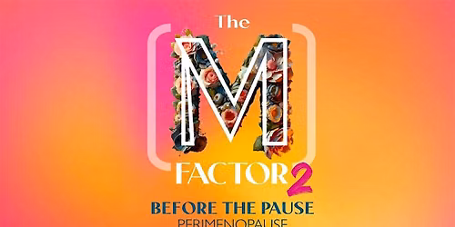 The M Factor 2: Before the Pause - Berlin Screening