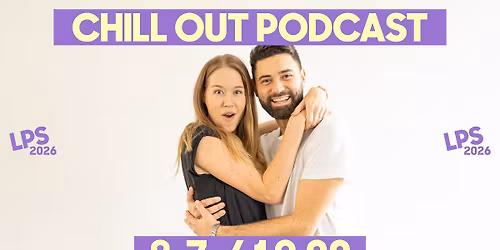 Chill Out Podcast LIVE - Letn\u00ed podcastov\u00e1 sc\u00e9na