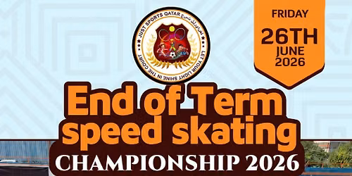END OF TERM SPEED SKATING CHAMPIONSHIP 2026