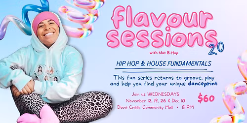 Flavour Sessions - Hip Hop and House Fundamentals \ud83e\udd29