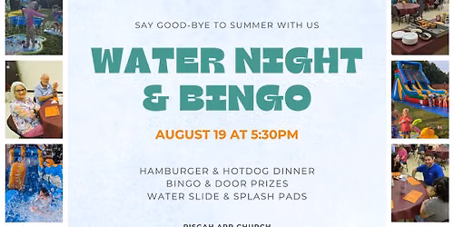 Bingo, Water Slide & Dinner  |  Say Goodbye to Summer with Pisgah!