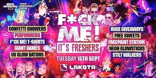 F*CK ME It's Freshers - Bristol Freshers 2026