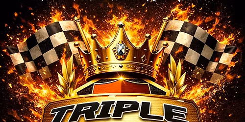  2ND ANNUAL T.C.T. TRIPLE CROWN 1\/28 ON-ROAD SUPER REGIONAL